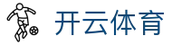 开云·体育(kaiyun)官方网站_KAIYUNSPORT